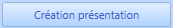 9. Création présentation